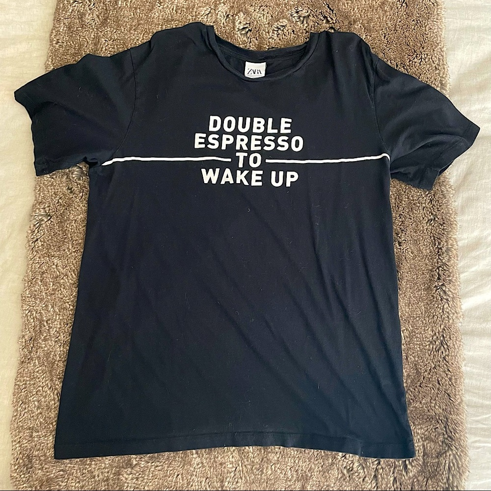 Zara “Double Espresso to Wake Up” T-shirt